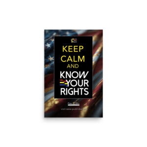 Know your Rights - Keep Calm